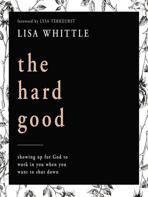 Title details for The Hard Good by Lisa Whittle - Available